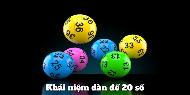 Sơ lược về khái niệm dàn đề 20 số tại SHBET